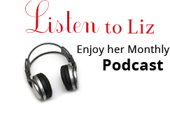 Listen to Liz Curtis Higgs' monthly podcast