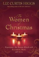 The Women of Christmas | Liz Curtis Higgs