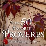 February 2014 Your 50 Favorite Proverbs with Liz Curtis Higgs