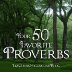 Your 50 Favorite Proverbs | Liz Curtis Higgs